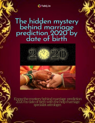The hidden mystery behind marriage prediction 2020 by date of birth
