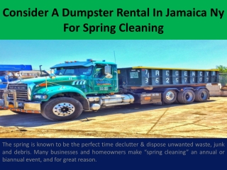 Consider A Dumpster Rental in Jamaica NY For Spring Cleaning