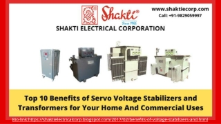 Top 10 Benefits of Servo Voltage Stabilizers and Transformers for Your Home And Commercial Uses