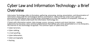 Cyber Law and Information Technology-  A Brief Overview