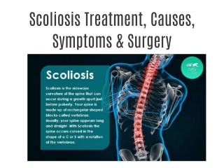 Scoliosis Treatment, Causes, Symptoms & Surgery