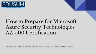 How to Prepare for Microsoft Azure Security Technologies AZ-500 Certification