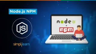 Node NPM Tutorial | What Is NPM And How It Works | NPM Tutorial For Beginners | Simplilearn