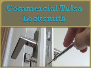 Commercial Tulsa Locksmith
