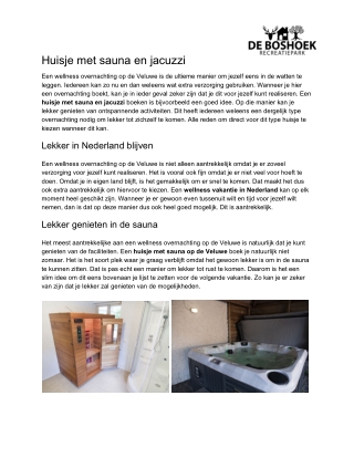 Huisje met sauna en jacuzzi