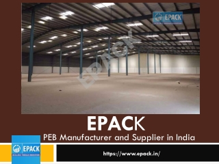 EPACK - PEB Manufacturer Company in Delhi