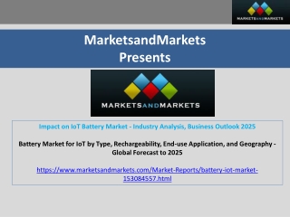 Impact on IoT Battery Market - Industry Analysis, Business Outlook 2025
