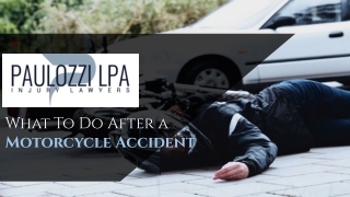 What To Do After a Motorcycle Accident