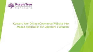 Convert Your Online eCommerce Website into Mobile Application for Opencart 3 Solution