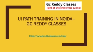 UI Path Training in Noida– Gc Reddy Classes