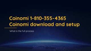 1[810-355-4365] Coinomi Download and Setup Process