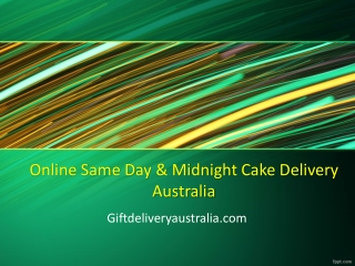 Order online,same day and midnight Birthday cake delivery in Perth Australia