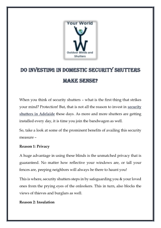 Does Investing In Domestic Security Shutters Make Sense