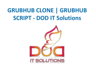 GRUBHUB CLONE | GRUBHUB SCRIPT - DOD IT Solutions