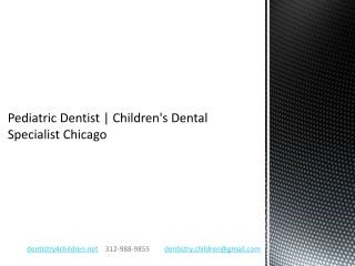 Pediatric Dentist | Children's Dental Specialist Chicago
