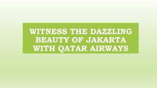 Witness The Dazzling Beauty Of Jakarta With Qatar Airways