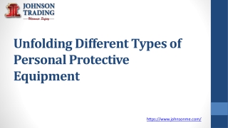 Unfolding Different Types of Personal Protective Equipment