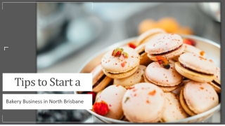 Tricks to Start a Bakery Business in North Brisbane