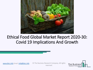 Covid-19 Impact on Ethical Food Market 2020 By Top Key Players Forecast 2023