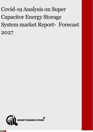 Covid-19 Analysis on Super Capacitor Energy Storage System market