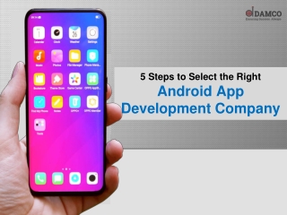 5 Steps to Select the Right Android App Development Company