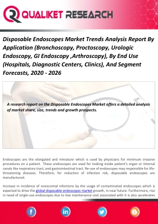 Disposable Endoscopes Market Trends Analysis Report By Application (Bronchoscopy, Proctoscopy, Urologic Endoscopy, GI En