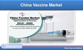 China Vaccine Market will be USD 9 Billion by 2025