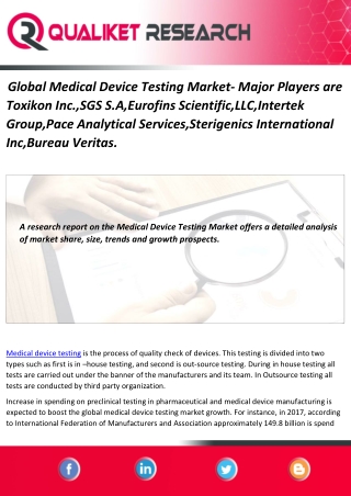 Global Medical Device Testing Market- Major Players are Toxikon Inc.,SGS S.A,Eurofins Scientific,LLC,Intertek Group,Pace