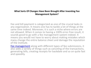 What Sorts Of Changes Have Been Brought After Inventing Fee Management System?