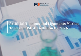 Artificial Tendons and Ligaments Market Growth and Outlook by 2026