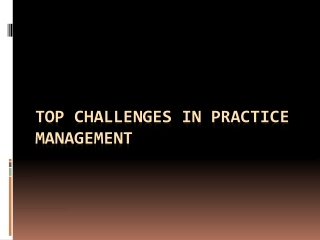 Top Challenges in Practice Management
