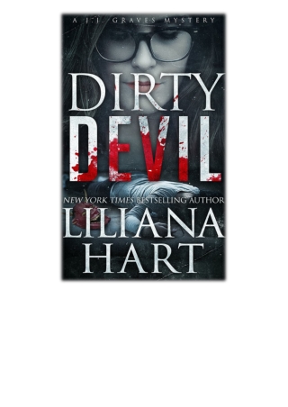 [PDF] Free Download Dirty Devil By Liliana Hart