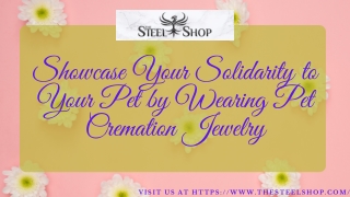 Showcase Your Solidarity to Your Pet by Wearing Pet Cremation Jewelry