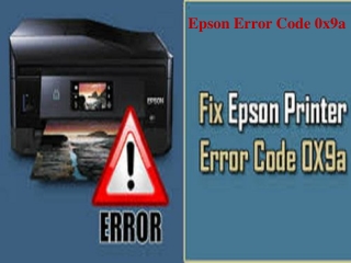 Fix Epson Printer error code 0x9a