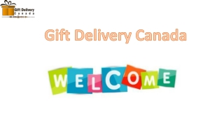 PPT of Cities of Canada - Gift Delivery Canada