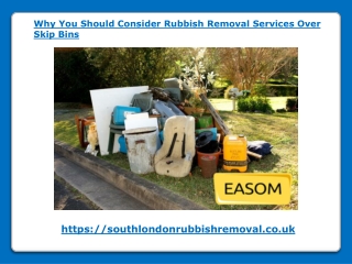 Why You Should Consider Rubbish Removal Services