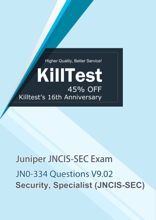 Free JNCIS-SEC JN0-334 Questions V9.02 - 45% OFF At Killtest