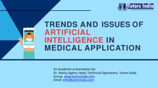 Trends and issues of artificial intelligence in medical application- Tutors India