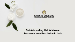 Get Astounding Hair & Makeup Treatment from Best Salon in India