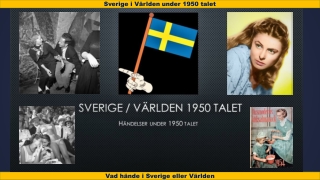 Sverige i Världen under 1950 talet