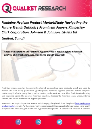 Feminine Hygiene Product Market:Study Navigating the Future Trends Outlook | Prominent Players:Kimberley-Clark Corporati