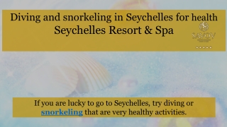 Diving and snorkeling in Seychelles for health by Savoy Resort & Spa