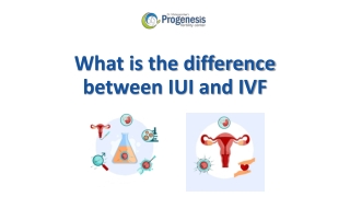 What is the difference between IUI and IVF?