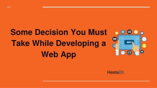 Decision You Must Take While Developing a Web App