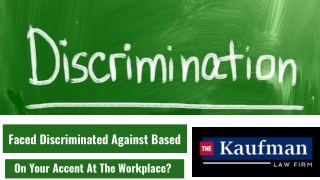 Faced Discriminated Against Based On Your Accent At The Workplace?