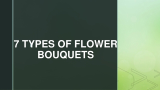 7 TYPES OF FLOWER BOUQUETS