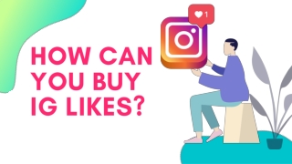 How Can You Buy IG Likes?