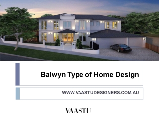 Balwyn Type of Home Design