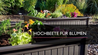 HOCHBEETE FÜR BLUMEN