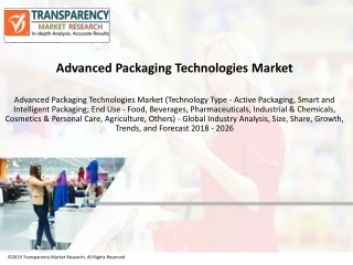 Advanced Packaging Technologies Market is Expand at CAGR of 7.5% during 2018-26